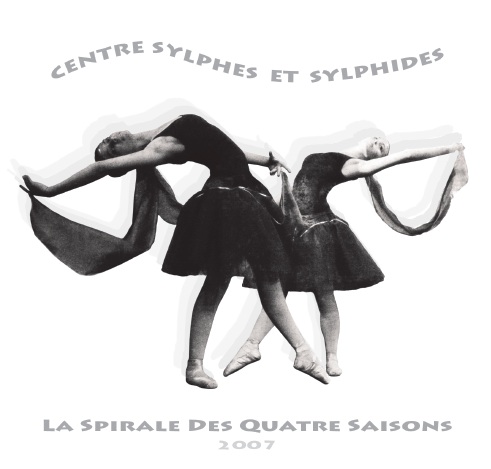 [ 2007 Mai ] La spirale des quatre saisons @ Centre Sylphes et Sylphides - cover